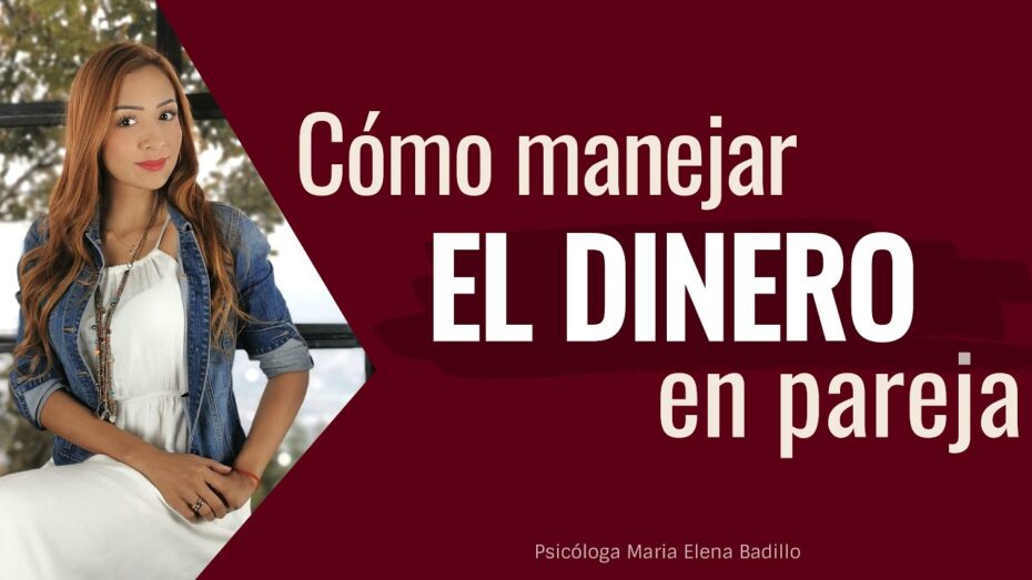 Cómo administrar el dinero en la pareja