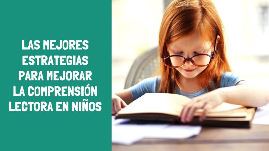 Cómo ayudar a los niños a comprender la lectura