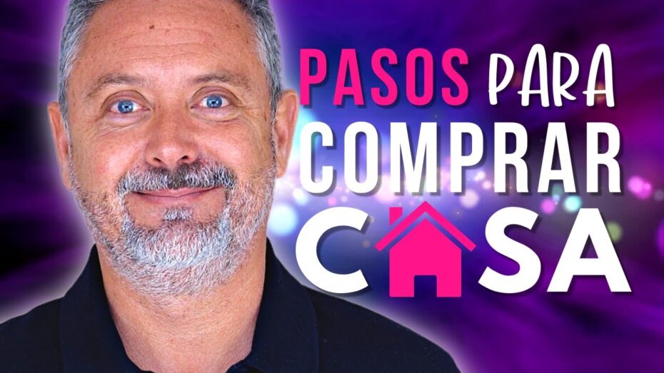 Cómo comprar una casa