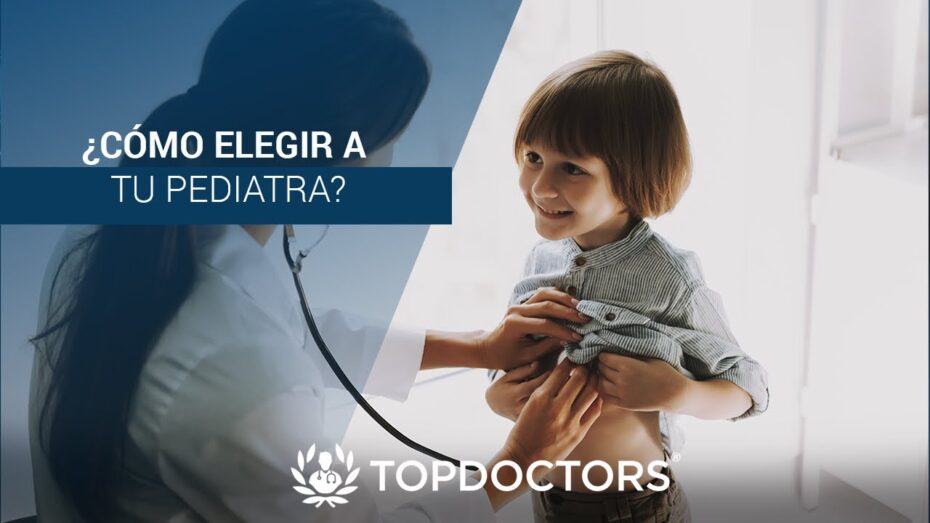 Cómo elegir al pediatra