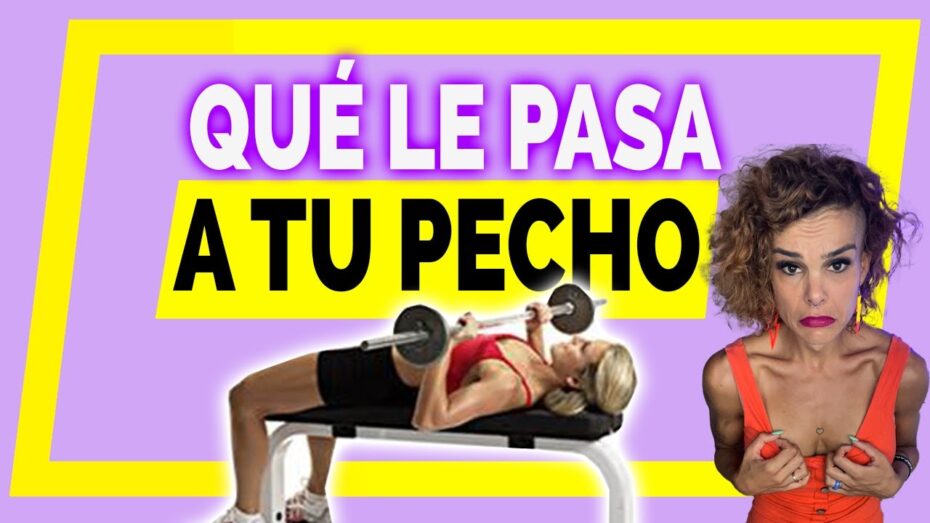Cómo fortalecer los pectorales femeninos