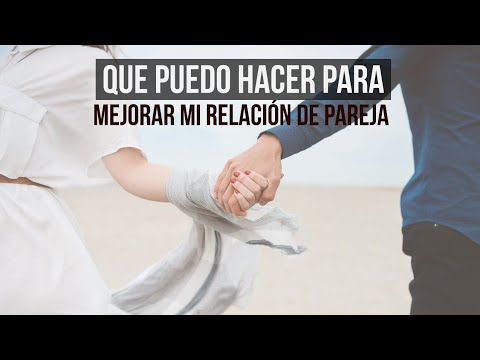 Cómo fortalecer una pareja día a día