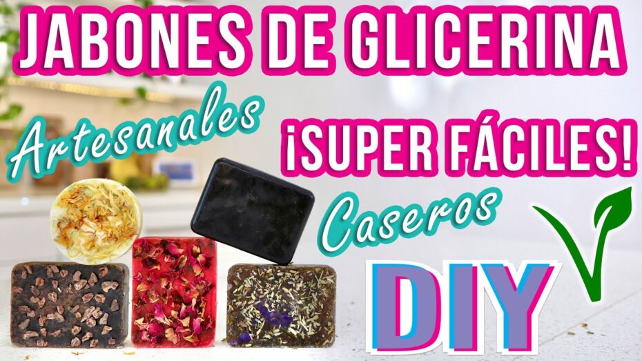 Cómo hacer jabón casero de glicerina