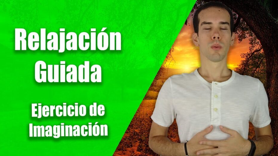 Cómo hacer un ejercicio de relajación con la imaginación